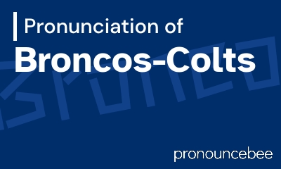 how to pronounce broncos-colts feature image