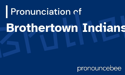 how to pronounce brothertown-indians feature image