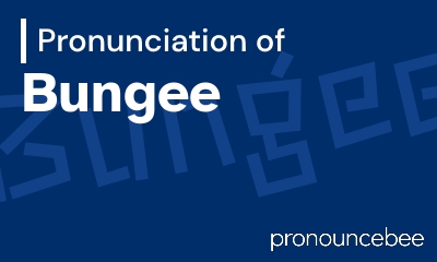 how to pronounce bungee feature image