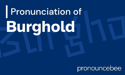 how to pronounce burghold feature image