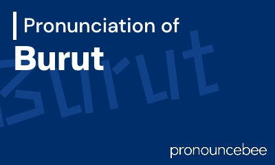 how to pronounce burut feature image