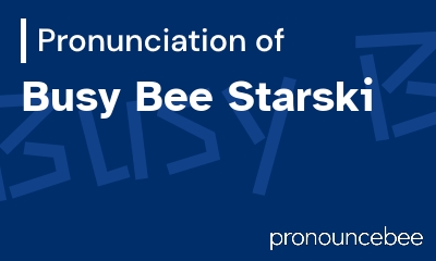 how to pronounce busy-bee-starski feature image