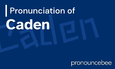 how to pronounce caden feature image