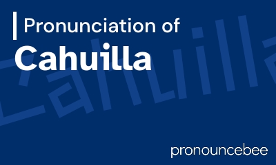 how to pronounce cahuilla feature image