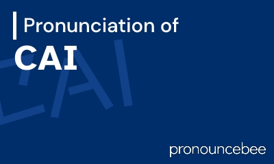 how to pronounce cai feature image