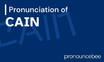 how to pronounce cain feature image