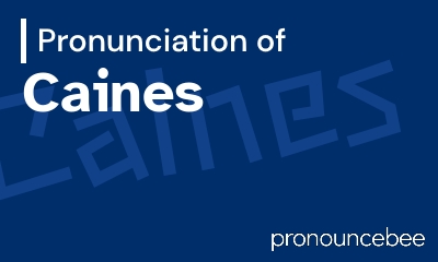 how to pronounce caines feature image