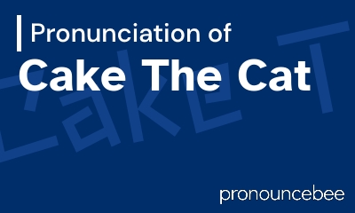 how to pronounce cake-the-cat feature image