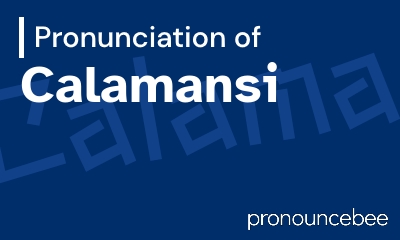 how to pronounce calamansi feature image