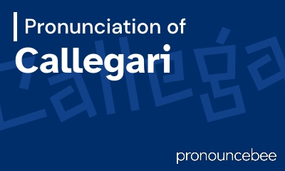 how to pronounce callegari feature image