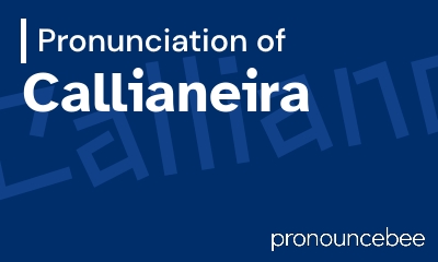 how to pronounce callianeira feature image