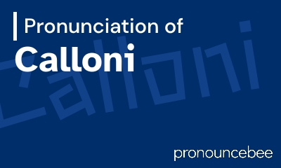 how to pronounce calloni feature image