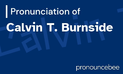 how to pronounce calvin-t-burnside feature image