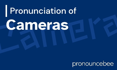 how to pronounce cameras feature image