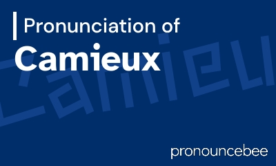 how to pronounce camieux feature image