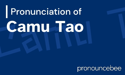 how to pronounce camu-tao feature image