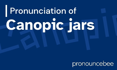 how to pronounce canopic-jars feature image