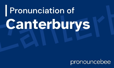 how to pronounce canterburys feature image