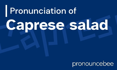 how to pronounce caprese-salad feature image