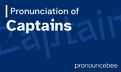 how to pronounce captains feature image