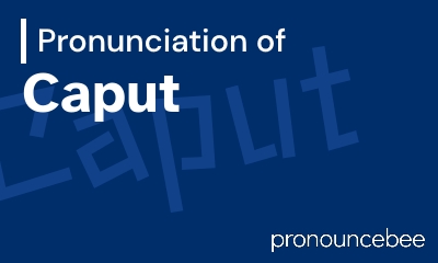 how to pronounce caput feature image