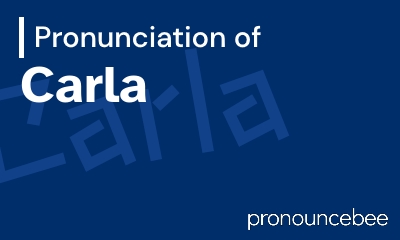 how to pronounce carla feature image