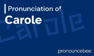 how to pronounce carole feature image
