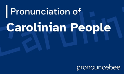 how to pronounce carolinian-people feature image