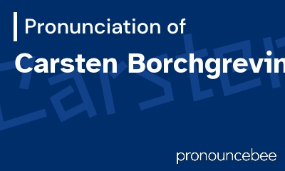 how to pronounce carsten-borchgrevink feature image