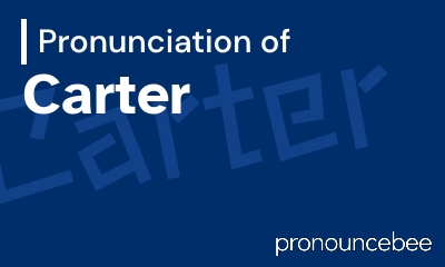 how to pronounce carter feature image