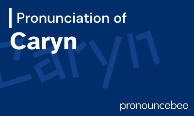 how to pronounce caryn feature image