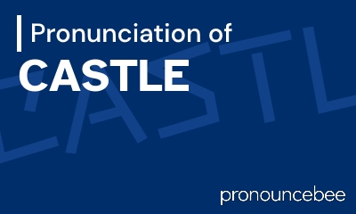 how to pronounce castle feature image
