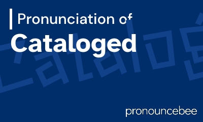 how to pronounce cataloged feature image