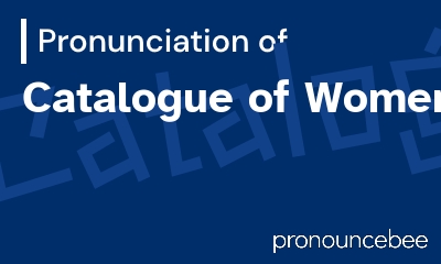how to pronounce catalogue-of-women feature image