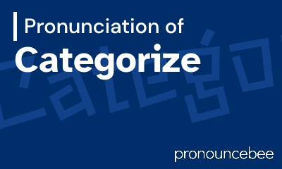 how to pronounce categorize feature image