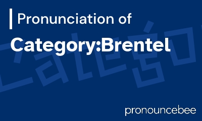 how to pronounce category-brentel feature image