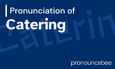 how to pronounce catering feature image