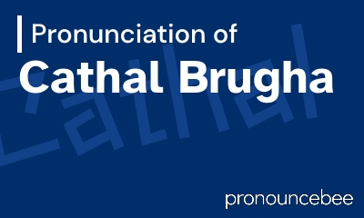 how to pronounce cathal-brugha feature image