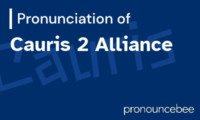 how to pronounce cauris-2-alliance feature image