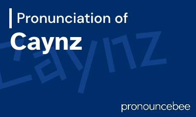 how to pronounce caynz feature image