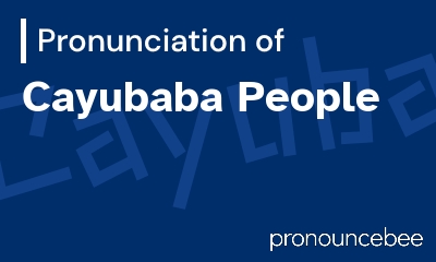 how to pronounce cayubaba-people feature image