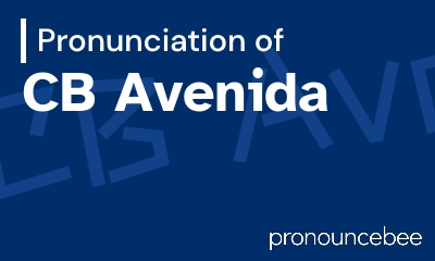 how to pronounce cb-avenida feature image
