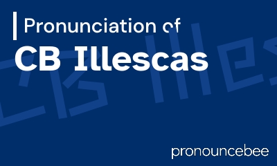 how to pronounce cb-illescas feature image