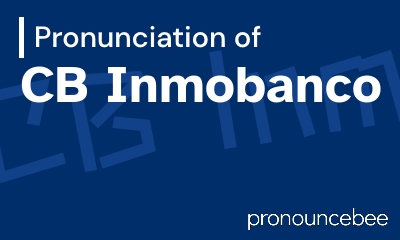how to pronounce cb-inmobanco feature image