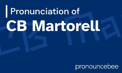 how to pronounce cb-martorell feature image