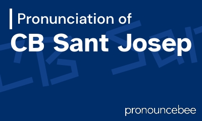 how to pronounce cb-sant-josep feature image