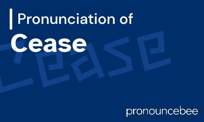 how to pronounce cease feature image