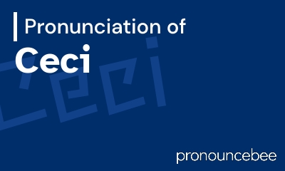 how to pronounce ceci feature image