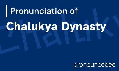how to pronounce chalukya-dynasty feature image