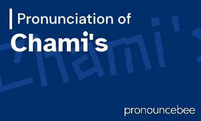 how to pronounce chami-s feature image